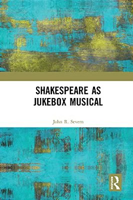 Shakespeare As Jukebox Musical-..