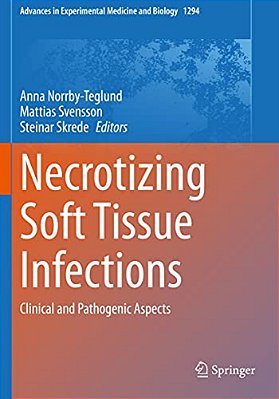 Necrotizing Soft Tissue Infections: Clinical And Pathogenic Aspects-..
