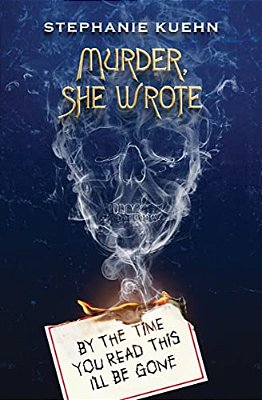 By The Time You Read This I'Ll Be Gone (Murder, She Wrote #1)-..