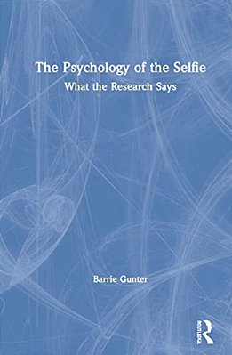 The Psychology Of The Selfie: What The Research Says-..