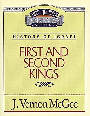 Thru The Bible Vol. 13: History Of Israel (1 And 2 Kings): 13-..