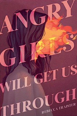 Angry Girls Will Get US Through-..