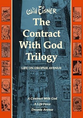 Contract With God Trilogy: Life On Dropsie Avenue-..