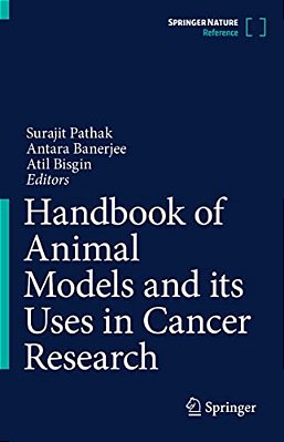 Handbook Of Animal Models And Its Uses In Cancer Research-..