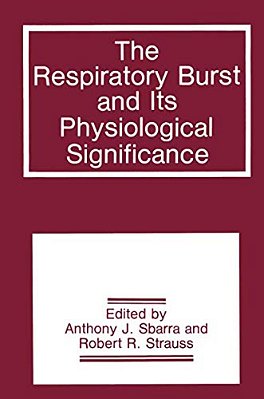 The Respiratory Burst And Its Physiological Significance-..