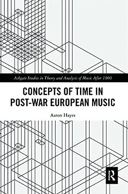 Concepts Of Time In Post-War European Music-..