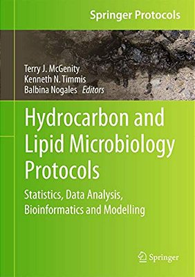 Hydrocarbon And Lipid Microbiology Protocols: Statistics, Data Analysis, Bioinformatics And Modelling-..