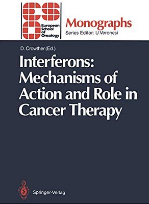 Interferons: Mechanisms Of Action And Role In Cancer Therapy-..