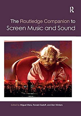 The Routledge Companion To Screen Music And Sound-..