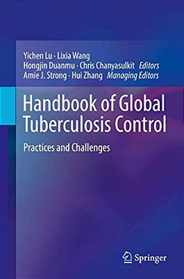 Handbook Of Global Tuberculosis Control: Practices And Challenges-..