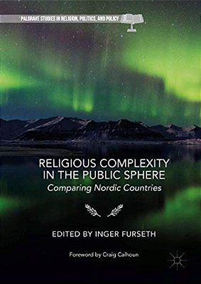 Religious Complexity In The Public Sphere: Comparing Nordic Countries-..