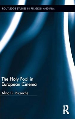 The Holy Fool In European Cinema-..