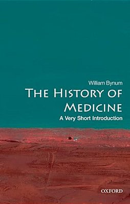 The History Of Medicine: A Very Short Introduction-..