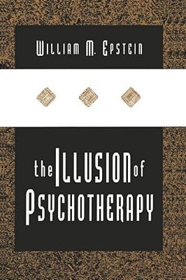 The Illusion Of Psychotherapy-..