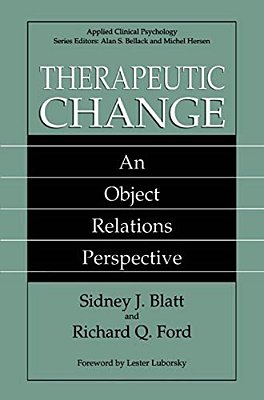 Therapeutic Change: An Object Relations Perspective-..