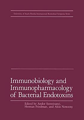 Immunobiology And Immunopharmacology Of Bacterial Endotoxins-..
