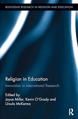 Religion In Education: Innovation In International Research-..
