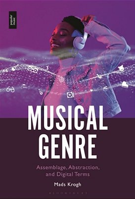 Musical Genre: Assemblage, Abstraction And Digital Terms-..