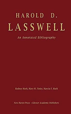 Harold D. Lasswell: An Annotated Bibliography-..