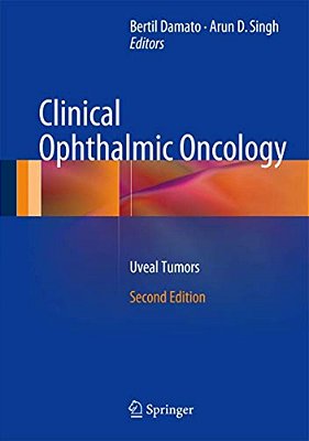 Clinical Ophthalmic Oncology: Uveal Tumors-..