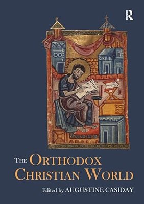 The Orthodox Christian World-..