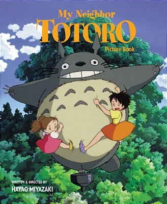 My Neighbor Totoro Picture Book: New Edition-..