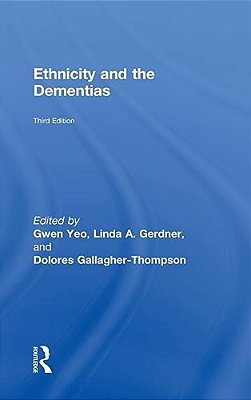 Ethnicity And The Dementias-..