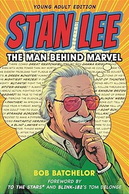 Stan Lee: The Man Behind Marvel-..