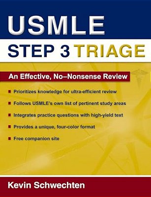 Usmle Step 3 Triage: An Effective, No-Nonsense Review-..