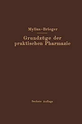 Grundzüge Der Praktischen Pharmazie-..