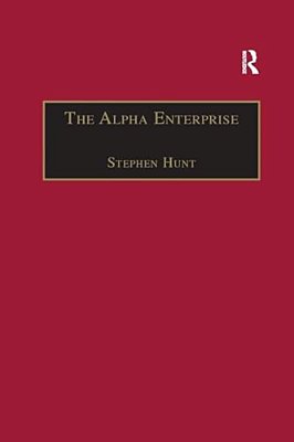 The Alpha Enterprise: Evangelism In A Post-Christian Era-..