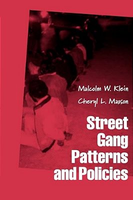 Street Gang Patterns And Policies-..