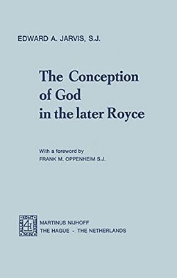 The Conception Of God In The Later Royce-..