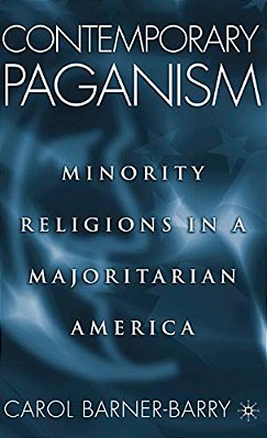 Contemporary Paganism: Minority Religions In A Majoritarian America-..