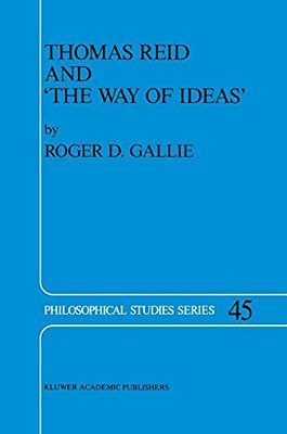Thomas Reid And 'The Way Of Ideas'-..