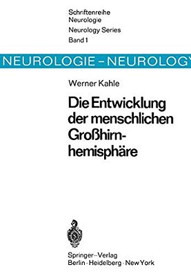 Die Entwicklung Der Menschlichen Großhirnhemisphäre-..