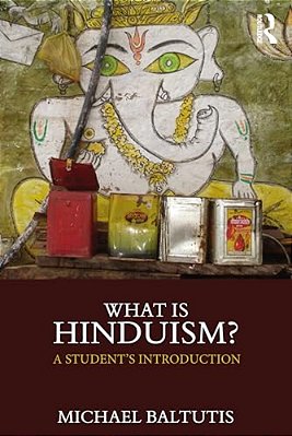 What Is Hinduism?: A Student's Introduction-..