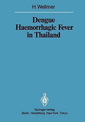 Dengue Haemorrhagic Fever In Thailand: Geomedical Observations On Developments Over The Period 1970-1979-..