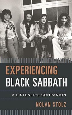 Experiencing Black Sabbath: A Listener's Companion-..
