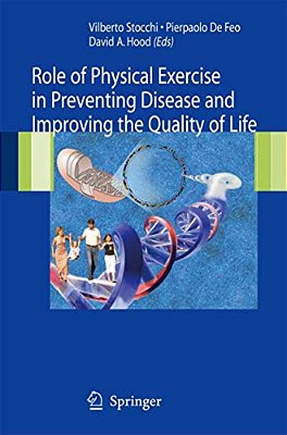 Role Of Physical Exercise In Preventing Disease And Improving The Quality Of Life-..