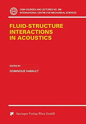 Fluid-Structure Interactions In Acoustics-..