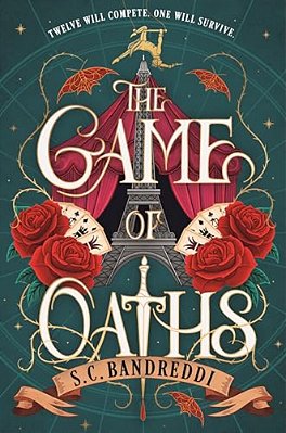 The Game Of Oaths: (A Ya Historical Fantasy About A Magical Circus, Deadly Tournament, And Revenge)-..