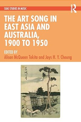 The Art Song In East Asia And Australia, 1900 To 1950-..