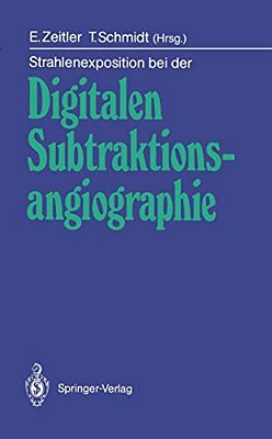 Strahlenexposition Bei Der Digitalen Subtraktionsangiographie-..
