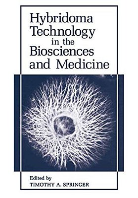 Hybridoma Technology In The Biosciences And Medicine-..