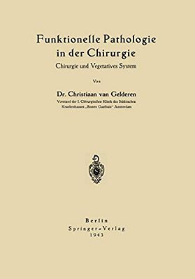 Funktionelle Pathologie In Der Chirurgie: Chirurgie Und Vegetatives System-..