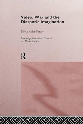 Video, War And The Diasporic Imagination-..