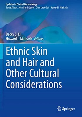 Ethnic Skin And Hair And Other Cultural Considerations-..