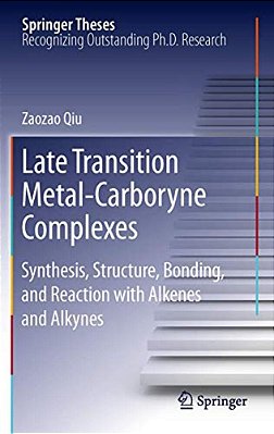 Late Transition Metal-Carboryne Complexes: Synthesis, Structure, Bonding, And Reaction With Alkenes And Alkynes-..