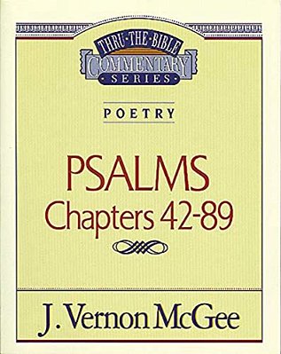 Thru The Bible Vol. 18: Poetry (Psalms 42-89): 18-..